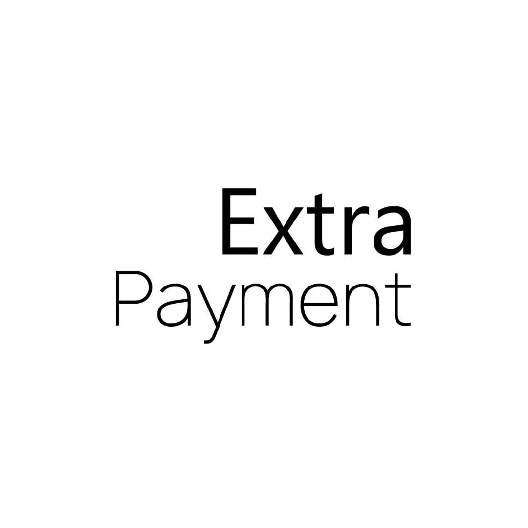Custom Costume Payment / Extra Payment